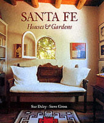 Book cover for Sante Fe: House & Gardens