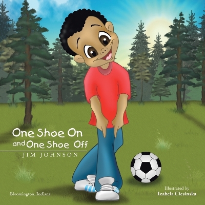 Book cover for One Shoe on and One Shoe Off