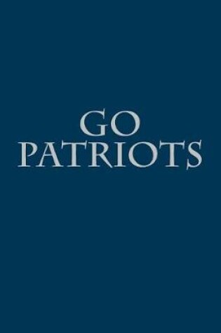 Cover of Go Patriots