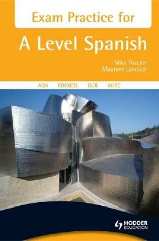 Cover of Exam Practice for A Level Spanish