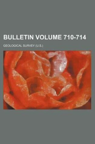 Cover of Bulletin Volume 710-714