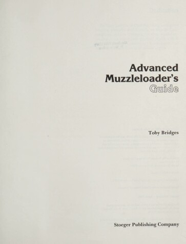 Cover of Advanced Muzzleloader's Guide