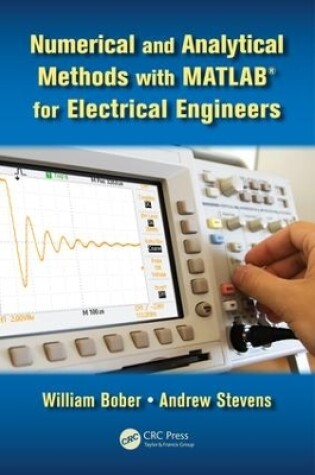 Cover of Numerical and Analytical Methods with MATLAB for Electrical Engineers