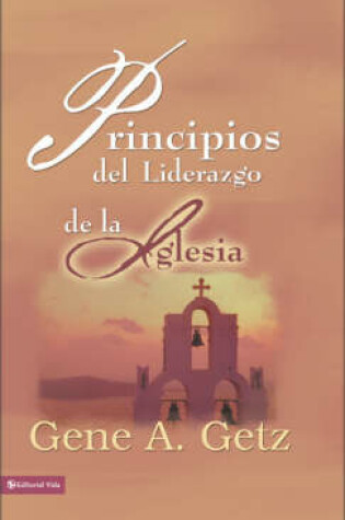 Cover of Principios Del Liderazgo De La Iglesia