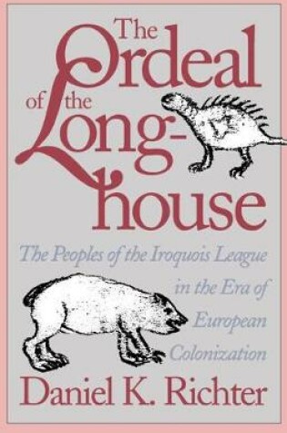 Cover of The Ordeal of the Longhouse