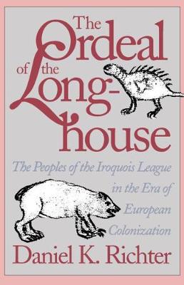 Book cover for The Ordeal of the Longhouse