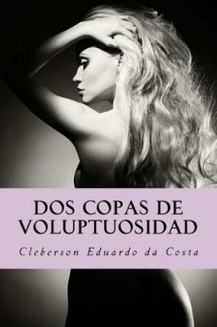 Cover of DOS Copas de Voluptuosidad