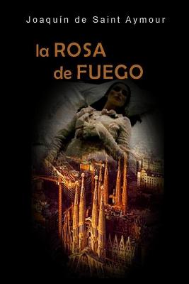 Book cover for La Rosa de Fuego