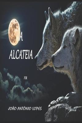 Book cover for A Alcateia