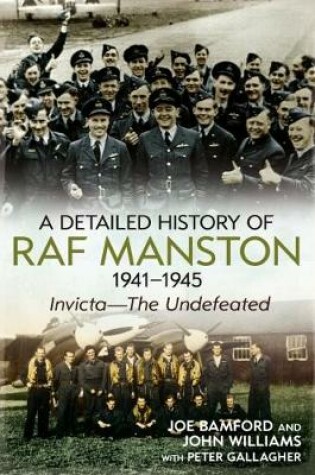 Cover of A Detailed History of RAF Manston 1941-1945