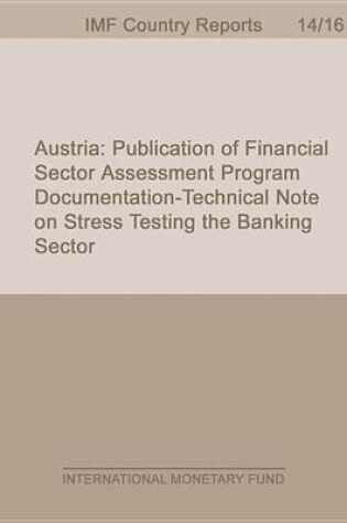 Cover of Austria: Publication of Financial Sector Assessment Program Documentation Technical Note on Stress Testing the Banking Sector