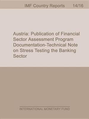 Book cover for Austria: Publication of Financial Sector Assessment Program Documentation Technical Note on Stress Testing the Banking Sector