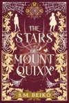 Book cover for The Stars of Mount Quixx