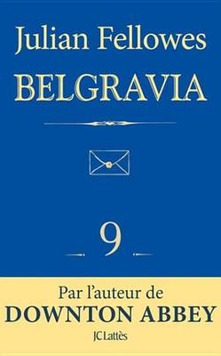 Book cover for Feuilleton Belgravia Episode 9