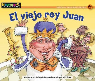 Book cover for El Viejo Rey Juan Leveled Text