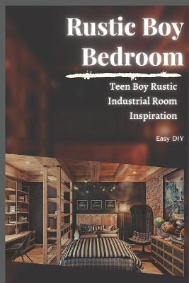 Book cover for Rustic Boy Bedroom