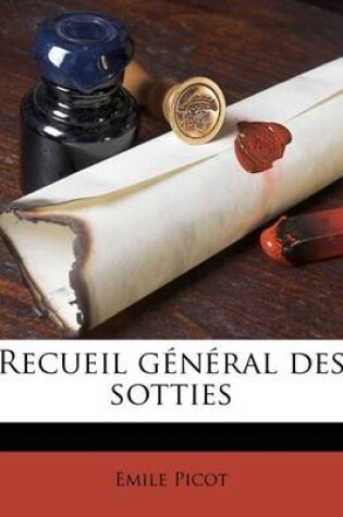 Cover of Recueil General Des Sotties
