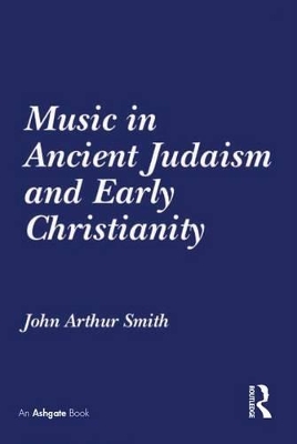 Cover of Music in Ancient Judaism and Early Christianity