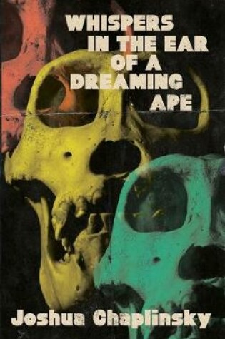 Cover of Whispers in the Ear of a Dreaming Ape