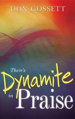 Book cover for There's Dynamite in Praise