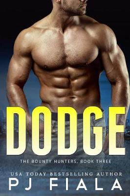 Book cover for Dodge, Bounty Hunters Book Three