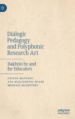 Book cover for Dialogic Pedagogy and Polyphonic Research Art