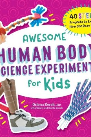 Cover of Awesome Human Body Science Experiments for Kids
