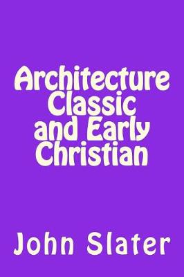 Book cover for Architecture Classic and Early Christian