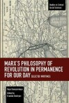 Book cover for Marx's Philosophy of Revolution in Permanence for Our Day