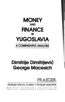 Book cover for Money and Finance in Yugoslavia