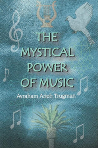 Cover of The Mystical Power of Music