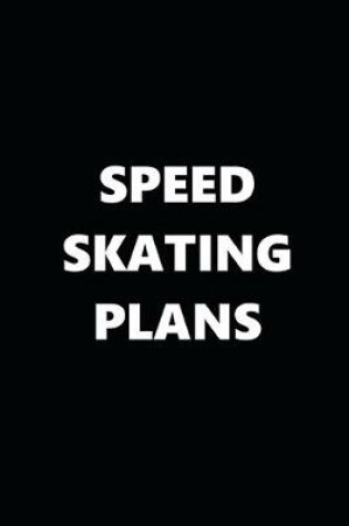 Cover of 2020 Daily Planner Sports Theme Speed Skating Plans Black White 388 Pages