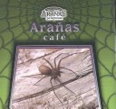 Book cover for Aranas Cafe