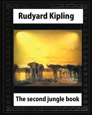 Book cover for The second jungle book(1895), by Rudyard Kipling (Children's Classics)