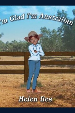 Cover of I'm Glad I'm Australian