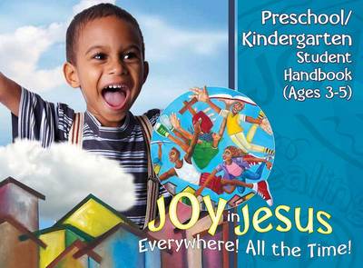 Cover of Vacation Bible School (VBS) 2016 Joy in Jesus Preschool/Kindergarten Student Handbook (Ages 3-5)