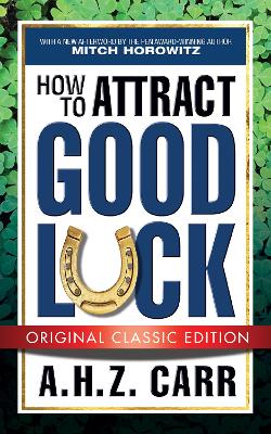 Book cover for How to Attract Good Luck (Original Classic Edition)