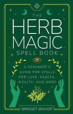 Cover of The Herb Magic Spell Book