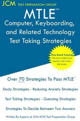 Cover of MTLE Computer, Keyboarding, and Related Technology - Test Taking Strategies