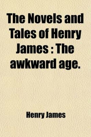 Cover of The Novels and Tales of Henry James (Volume 9)