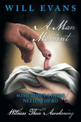 Cover of A Man In a Moment