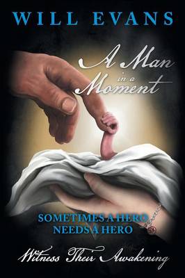 Book cover for A Man In a Moment