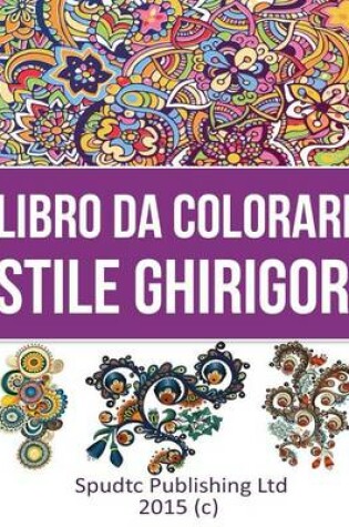 Cover of Libro Da Colorare Stile Ghirigori