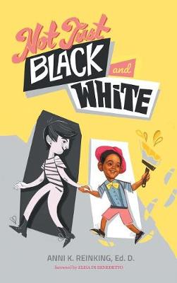 Cover of Not Just Black and White