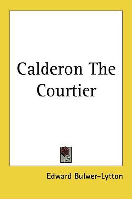 Book cover for Calderon the Courtier