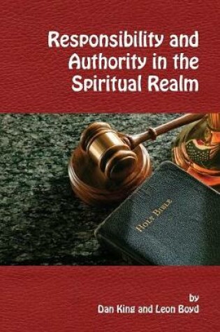 Cover of Responsibility and Authority in the Spiritual Realm