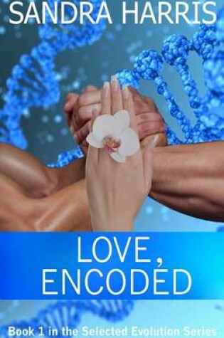 Cover of Love, Encoded