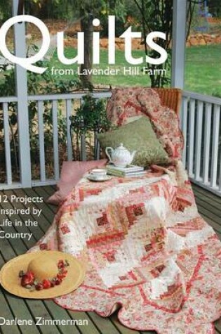 Cover of Quilts from Lavender Hill Farm