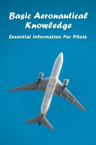Cover of Basic Aeronautical Knowledge