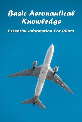 Book cover for Basic Aeronautical Knowledge